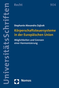 Abbildung von: Körperschaftsteuersysteme in der Europäischen Union - Nomos