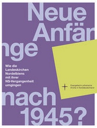 Enlarge image Cover: Neue Anfänge nach 1945? - Lutherische V.-G.
