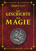 Cover: Geschichte der Magie - Aurinia Verlag