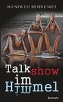 Cover: Talkshow im Himmel - Engelsdorfer Verlag