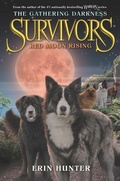Cover: Survivors: The Gathering Darkness #4: Red Moon Rising - HarperCollins
