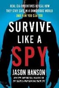 Cover: Survive Like a Spy - Tarcherperigee