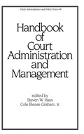 Cover: Handbook of Court Administration and Management - CRC Press