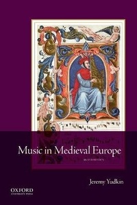 Abbildung von: Music in Medieval Europe - OUP India