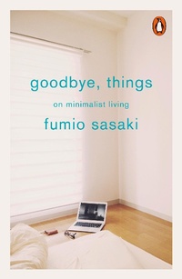 Abbildung von: Goodbye, Things - Penguin Books Ltd
