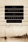 Cover: Dignity of Commerce - University of Chicago Press