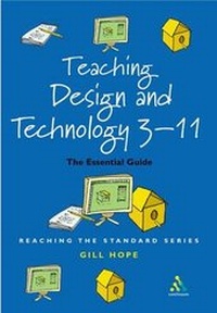 Enlarge image Cover: Teaching Design and Technology 3 - 11 - Continuum International Publishing Group Ltd.