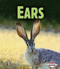 Enlarge image Cover: Ears - Lerner Publishing Group