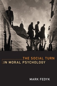 Abbildung von: Social Turn in Moral Psychology - MIT Press