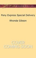 Cover: Pony Express Special Delivery - Love Inspired Historical