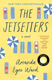 Enlarge image Cover: The Jetsetters: Reese's Book Club - Ballantine Books Inc.