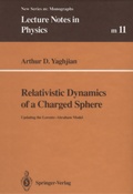 Cover: Relativistic Dynamics of a Charged Sphere - Springer