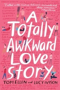 Cover: A Totally Awkward Love Story - Ember