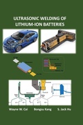 Cover: Ultrasonic Welding of Lithium-Ion Batteries - American Society of Mechanical Engineers,U.S.