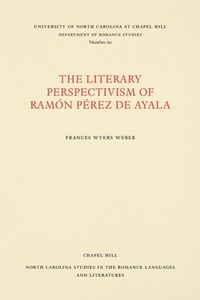 Abbildung von: The Literary Perspectivism of Ramon Perez De Ayala - The University of North Carolina Press