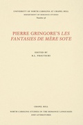 Cover: Pierre Gringore's Les Fantasies De Mere Sote - The University of North Carolina Press