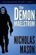 Cover: The Demon Maelstrom - Willow Oak Press