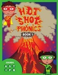 Cover: Hot Shot Phonics Book 1 A S T I P N - Hsp Publishing