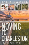 Cover: Moving to Charleston: The Un-Tourist Guide - BOOKBABY