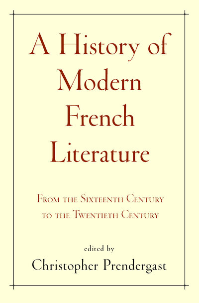 Abbildung von: A History of Modern French Literature - Princeton University Press