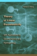 Cover: Theory of Linear Poroelasticity with Applications to Geomechanics and Hydrogeology - Princeton University Press