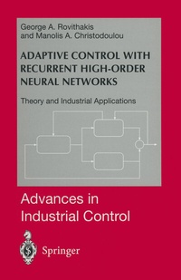 Enlarge image Cover: Adaptive Control with Recurrent High-order Neural Networks - Springer