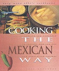 Cover: Cooking The Mexican Way - Lerner Publishing Group