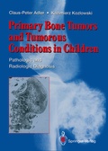 Cover: Primary Bone Tumors and Tumorous Conditions in Children - Springer