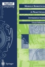 Cover: Mobile Robotics: A Practical Introduction - Springer