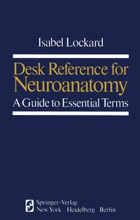 Abbildung von: Desk Reference for Neuroanatomy - Springer