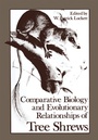 Cover: Comparative Biology and Evolutionary Relationships of Tree Shrews - Springer