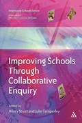 Cover: Improving Schools Through Collaborative Enquiry - Continuum International Publishing Group Ltd.