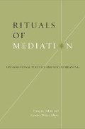 Cover: Rituals of Mediation - University of Minnesota Press