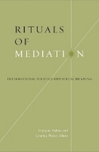 Enlarge image Cover: Rituals of Mediation - University of Minnesota Press