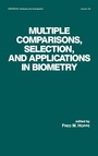 Cover: Multiple Comparisons, Selection and Applications in Biometry - CRC Press