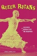 Cover: Queer Ricans - University of Minnesota Press