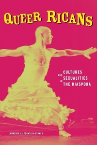Enlarge image Cover: Queer Ricans - University of Minnesota Press