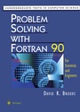 Cover: Problem Solving with Fortran 90 - Springer