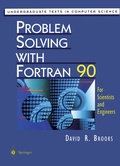 Cover: Problem Solving with Fortran 90 - Springer