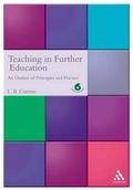 Cover: Teaching in Further Education - Continuum International Publishing Group Ltd.