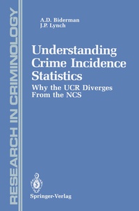Enlarge image Cover: Understanding Crime Incidence Statistics - Springer