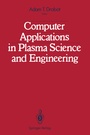 Cover: Computer Applications in Plasma Science and Engineering - Springer