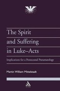 Cover: The Spirit and Suffering in Luke-Acts - Continuum International Publishing Group Ltd.