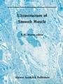 Cover: Ultrastructure of Smooth Muscle - Springer