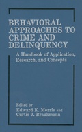 Cover: Behavioral Approaches to Crime and Delinquency - Springer