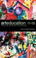 Cover: Art Education 11-18 - Continuum International Publishing Group Ltd.