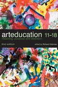 Cover: Art Education 11-18 - Continuum International Publishing Group Ltd.