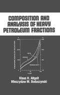 Bild: Composition and Analysis of Heavy Petroleum Fractions - CRC Press