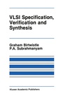 Cover: VLSI Specification, Verification and Synthesis - Springer