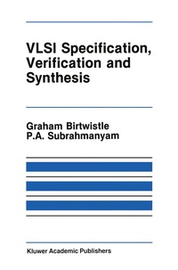 Enlarge image Cover: VLSI Specification, Verification and Synthesis - Springer